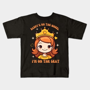 Daddy's on the Wheel I'm on the Seat Passenger Queen Design Kids T-Shirt